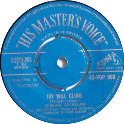 Bernard Bresslaw;Bernard Bresslaw;The Don Riddelle Singers Ivy Will Cling / I Found A Hole USED VINYL 7"
