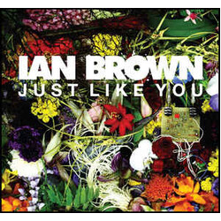 Ian Brown Just Like You USED VINYL 12INCH 45 RPM SINGLE LIMITED EDITION