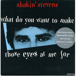 Shakin' Stevens What Do You Want To Make Those Eyes At Me For USED VINYL 7INCH 45 RPM EP LIMITED EDITION