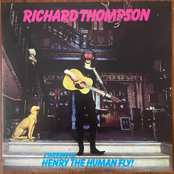Richard Thompson Henry The Human Fly Vinyl LP USED