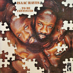Isaac Hayes ...To Be Continued Vinyl LP USED