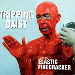 Tripping Daisy I Am An Elastic Firecracker Vinyl LP USED