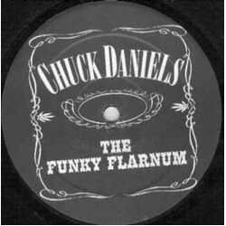 Chuck Daniels The Funky Flarnum VINYL 12" USED