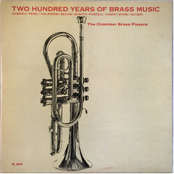 The Chamber Brass Players Two Hundred Years Of Brass Music Vinyl LP USED