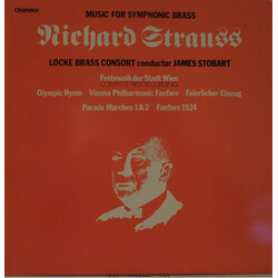 Richard Strauss / Locke Brass Consort / James Stobart Music For Symphonic Brass Vinyl LP USED