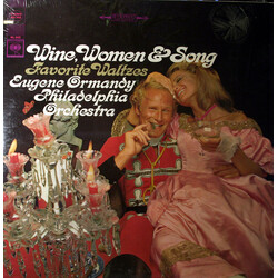 The Philadelphia Orchestra / Eugene Ormandy Wine, Women & Song - Favorite Waltzes Vinyl LP USED