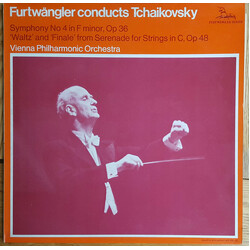 Wilhelm Furtwängler / Wiener Philharmoniker / Pyotr Ilyich Tchaikovsky Furtwängler Conducts Tchaikovsky Symphony No 4 In F Minor, Op 36; 'Waltz' And '