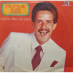 Frankie Ruiz Y Su Orquesta Solista... Pero No Solo Vinyl LP USED
