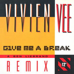 Vivien Vee Give Me A Break (Ben Liebrand Remixes) VINYL 12" USED