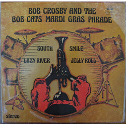 Bob Crosby And The Bob Cats Mardi Gras Parade Vinyl LP USED
