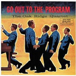 The Oak Ridge Quartet Go Out To The Program Vinyl LP USED