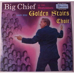 Golden Stairs Choir Big Chief of The Statesmen, and his Golden Stairs Choir Vinyl LP USED