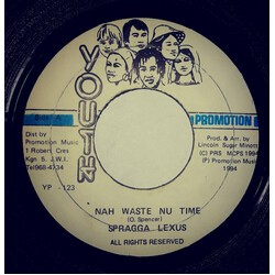 Spragga Lexus Nah Waste Nu Time Vinyl 7" USED