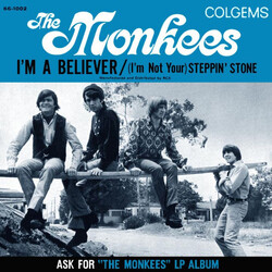 The Monkees I'm A Believer / (I'm Not Your) Stepping Stone VINYL 7" USED
