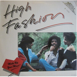 High Fashion Make Up Your Mind! Vinyl LP USED