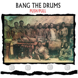 Push/Pull Bang The Drums Vinyl LP USED