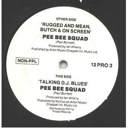 Pee Bee Squad Rugged And Mean, Butch & On Screen VINYL 12" USED