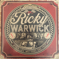 Ricky Warwick When Life Was Hard And Fast Vinyl LP USED