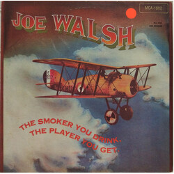 Joe Walsh The Smoker You Drink, The Player You Get Vinyl LP USED