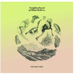Neighborhood of Make Believe TWO NIGHTTIMES Vinyl LP USED