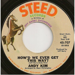 Andy Kim How'd We Ever Get This Way? USED VINYL 7INCH SINGLE 45 RPM