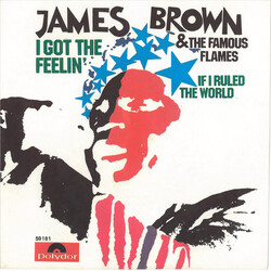 James Brown & The Famous Flames I Got The Feelin' / If I Ruled The World USED VINYL 7INCH 45 RPM MONO