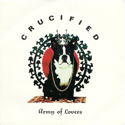 Army Of Lovers Crucified USED VINYL 7INCH 45 RPM SINGLE REISSUE STEREO