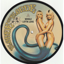 Blonde On Blonde Whole Lotta Love USED VINYL 7INCH 45 RPM PICTURE DISC