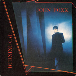 John Foxx Burning Car VINYL 7" USED