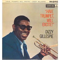 Dizzy Gillespie Have Trumpet, Will Excite! Vinyl LP USED