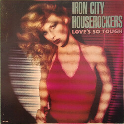 Iron City Houserockers Love's So Tough Vinyl LP USED