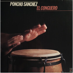 Poncho Sanchez El Conguero Vinyl LP USED