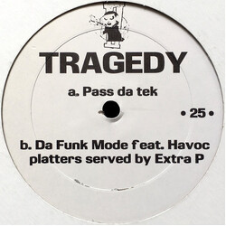 Tragedy Khadafi Pass Da Tek / Da Funk Mode VINYL 12" USED