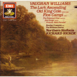 Ralph Vaughan Williams / Bradley Creswick / The Northern Sinfonia Chorus / Northern Sinfonia / Richard Hickox The Lark Ascending / Old King Cole Balle