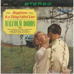 Malcolm Dodds Happiness Is A Thing Called Love Vinyl LP USED