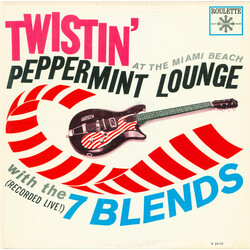 The Seven Blends Twistin' At The Miami Beach Peppermint Lounge With The 7 Blends Vinyl LP USED