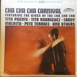 Tito Puente / Tito Rodriguez / Conjunto Caney / Machito / Pete Terrace / Neil Lewis (3) / Joe Lustig Cha Cha Cha Carnival Featuring The Kings Of The C