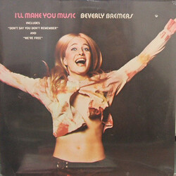 Beverly Bremers I'll Make You Music Vinyl LP USED