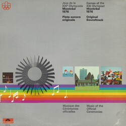 Various Games Of The XXI Olympiad Montréal 1976 Original Soundtrack Music Of The Official Ceremonies = Jeux De La XXIᵉ Olympiade Montréal 1976 Piste S