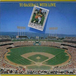 Ed Nottle To Baseball With Love Vinyl LP USED
