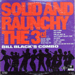 Bill Black's Combo Solid And Raunchy The 3rd Vinyl LP USED