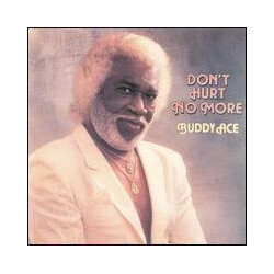 Buddy Ace Don't Hurt No More Vinyl LP USED