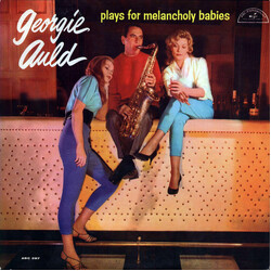 Georgie Auld Georgie Auld Plays For Melancholy Babies Vinyl LP USED