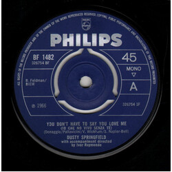 Dusty Springfield You Don't Have To Say You Love Me USED VINYL 7INCH MONO SINGLE 45 RPM