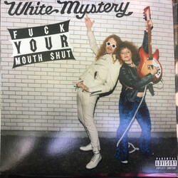 White Mystery Fuck Your Mouth Shut Vinyl LP USED