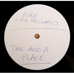 Mike & The Mechanics A Time And Place USED VINYL 12INCH 45 RPM WHITE LABEL