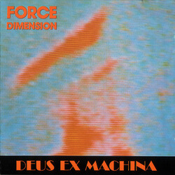 The Force Dimension Deus Ex Machina Vinyl LP USED