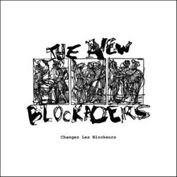 The New Blockaders Changez Les Blockeurs Vinyl LP USED