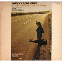 Johnny Rodriguez (4) All I Ever Meant To Do Was Sing Vinyl LP USED