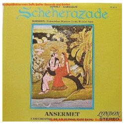 Nikolai Rimsky-Korsakov / Alexander Borodin / Ernest Ansermet / L'Orchestre De La Suisse Romande Scheherazade / Polovtsian Dances From Prince Igor Vin